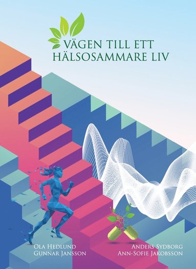 Vgen till ett hlsosammare liv (kartonnage)