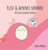 Elise & hennes vnner : p resan genom tonren