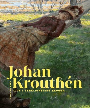 Johan Krouth�n : ljus i verklighetens skugga (h�ftad)