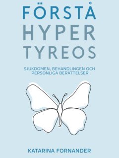 Frst Hypertyreos (inbunden)