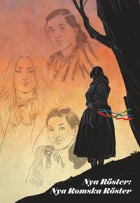 Nya röster : nya romska röster som bok, ljudbok eller e-bok.