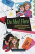 Du med flera : en guide till polyamori, relationsanarki och annan flersamhet