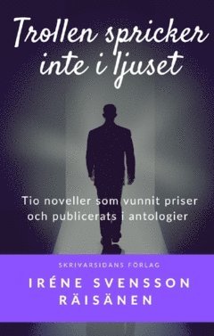 Trollen spricker inte i ljuset : noveller (pocket)