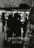 Camera Obscura 1977-83 : nr fotohistoria visades (och skapades) i en osedvanligt vacker kllare i Gamla Stan