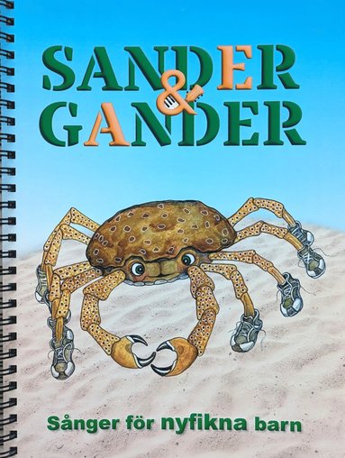 Snger fr nyfikna barn : Sander & Gander (inbunden)