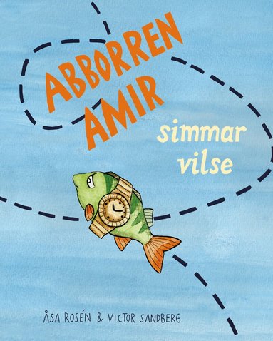 Abborren Amir simmar vilse (inbunden)