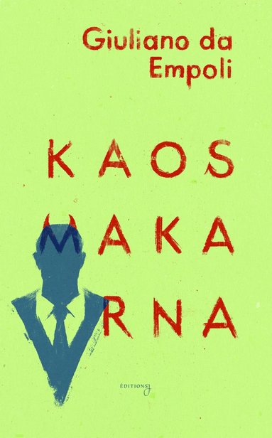 Kaosmakarna (inbunden)