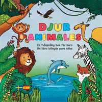 Omslag för Djur/Animales: En tvåspråkig bok för barn