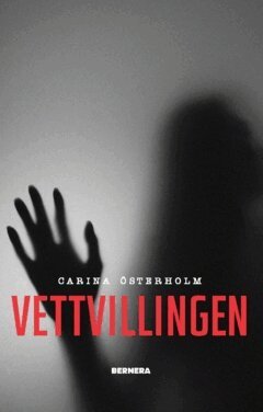 Vettvillingen (h�ftad)
