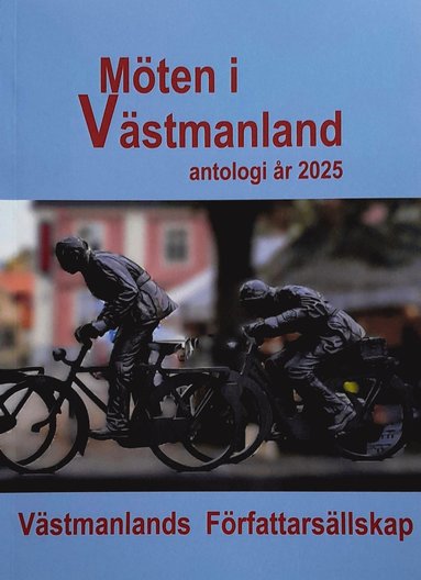 M�ten i V�stmanland : antologi �r 2025 (h�ftad)
