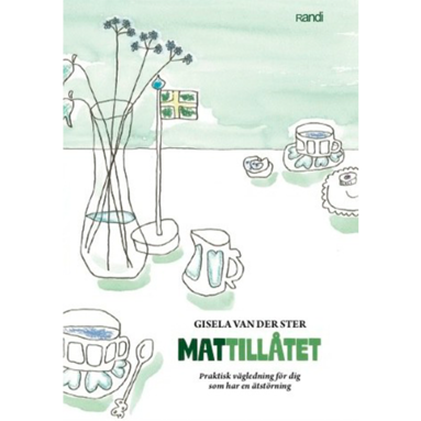Mattilltet : praktisk vgledning fr dig som har en tstrning (inbunden)