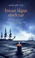 Innan l�gan slocknar