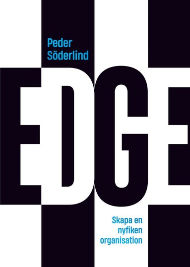 EDGE : Skapa en nyfiken organisation (inbunden)