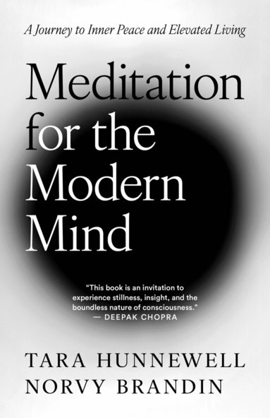 Meditation for the Modern Mind: A Journey to Inner Peace and Elevated ...