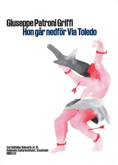 Hon g�r nedf�r Via Toledo (inbunden)