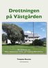 Drottningen p� V�stg�rden : ber�ttelsen om Valborg M�nsdotter - Frisk och M�ns H�kansson-Frisk