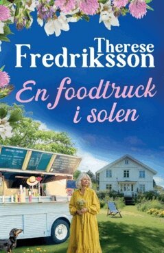 En foodtruck i solen (inbunden)