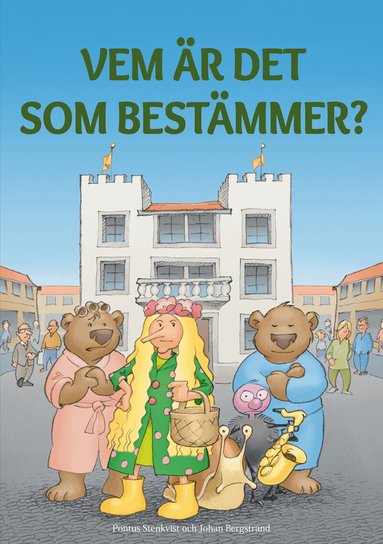 Vem �r det som best�mmer? (inbunden)
