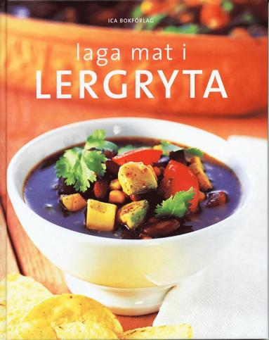Laga mat i lergryta (inbunden)