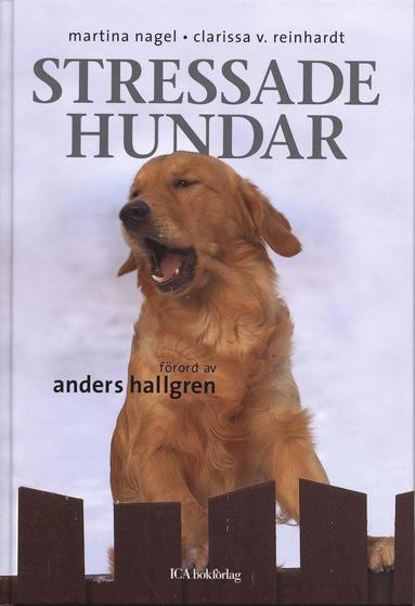Stressade hundar (inbunden)