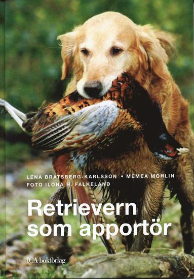 Retrievern som apportör (inbunden)