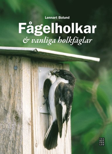 Fågelholkar & vanliga holkfåglar (inbunden)
