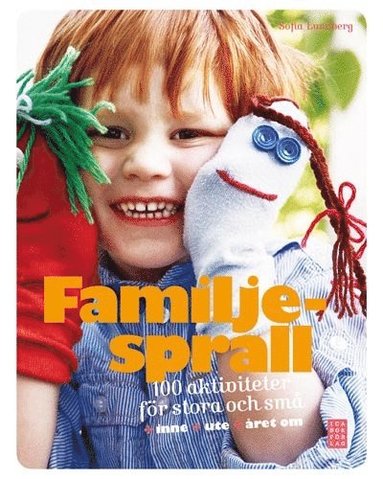Familjesprall : 100 aktiviteter för stora och små : inne, ute, året om (pocket)