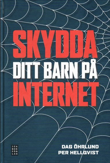 Skydda ditt barn på Internet (inbunden)