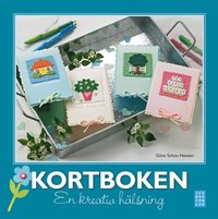 Kortboken : en kreativ hlsning (inbunden)