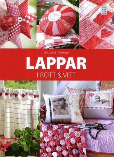 Lappar i rtt och vitt (inbunden)