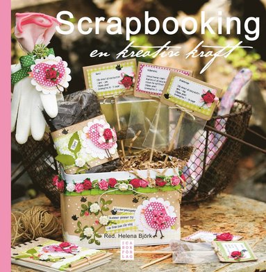Scrapbooking : en kreativ kraft (häftad)