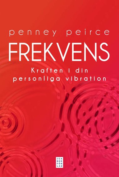 Frekvens : kraften i din personliga vibration (h�ftad)