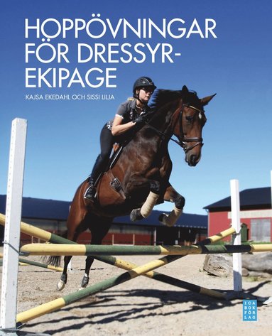 Hoppvningar fr dressyrekipage (inbunden)