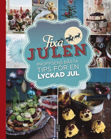 Fixa julen : proffsens bsta tips fr en lyckad jul (hftad)