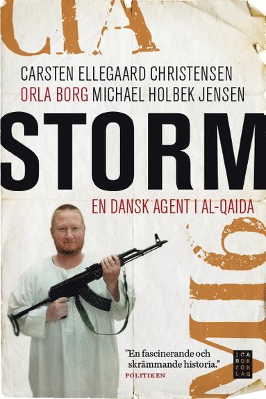 Storm : en dansk agent i Al-Qaida (inbunden)