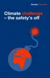 Climate challenge : the safety's off (pocket)