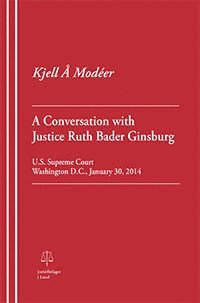 A Conversation with Justice Ruth Bader Ginsburg (häftad)