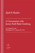 A Conversation with Justice Ruth Bader Ginsburg