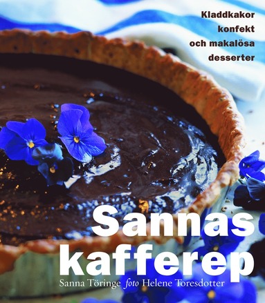 Sannas kafferep : kladdkakor, konfekt och makalsa desserter (hftad)