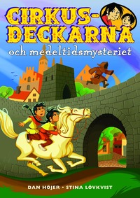 Omslag: Cirkusdeckarna och medeltidsmysteriet