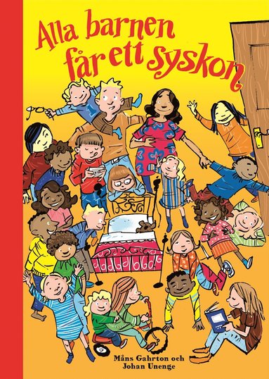 Alla barnen får ett syskon (inbunden)
