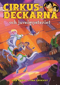 Omslag: Cirkusdeckarna och juvelmysteriet
