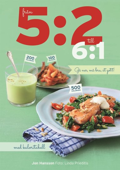 Frn 5:2 till 6:1 : g ner, m bra, t gott! (inbunden)
