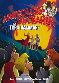 Omslag: Arkeologdeckarna och Tors hammare