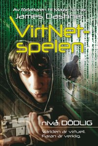 VirtNet-spelen. Nivå: dödlig som bok, ljudbok eller e-bok.
