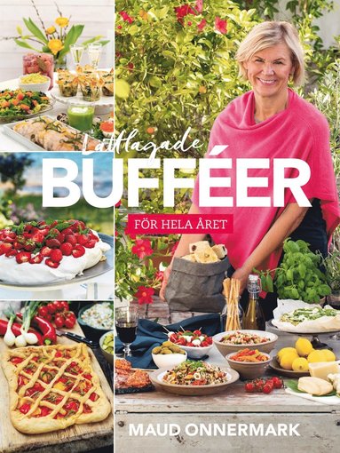 Lättlagade bufféer för hela året (inbunden)