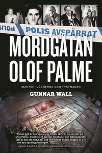 Mordgtan Olof Palme : makten, lgnerna och tystnaden (e-bok)