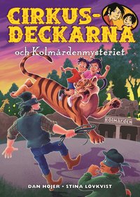 Omslag: Cirkusdeckarna och Kolmårdenmysteriet