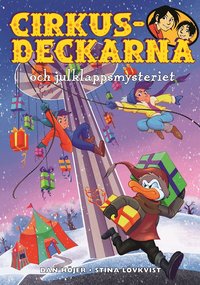 Omslag: Cirkusdeckarna och julklappsmysteriet