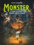 Monster : stora boken om världens värsta vidunder : Från troll och jättar till yeti och orcher